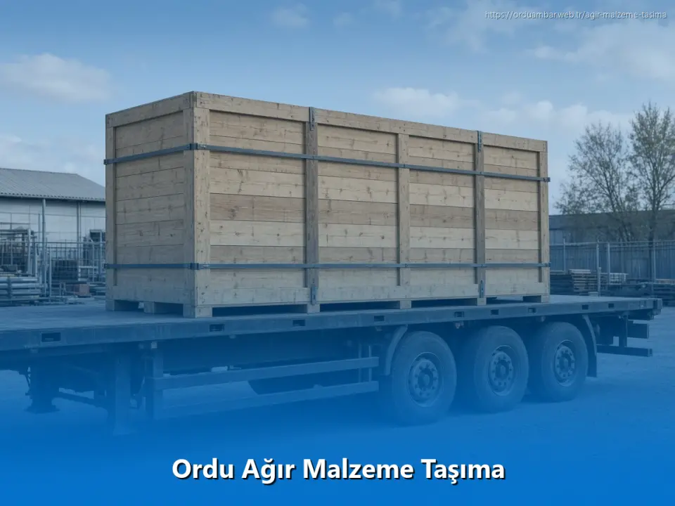 Ordu Ağır Malzeme Taşıma