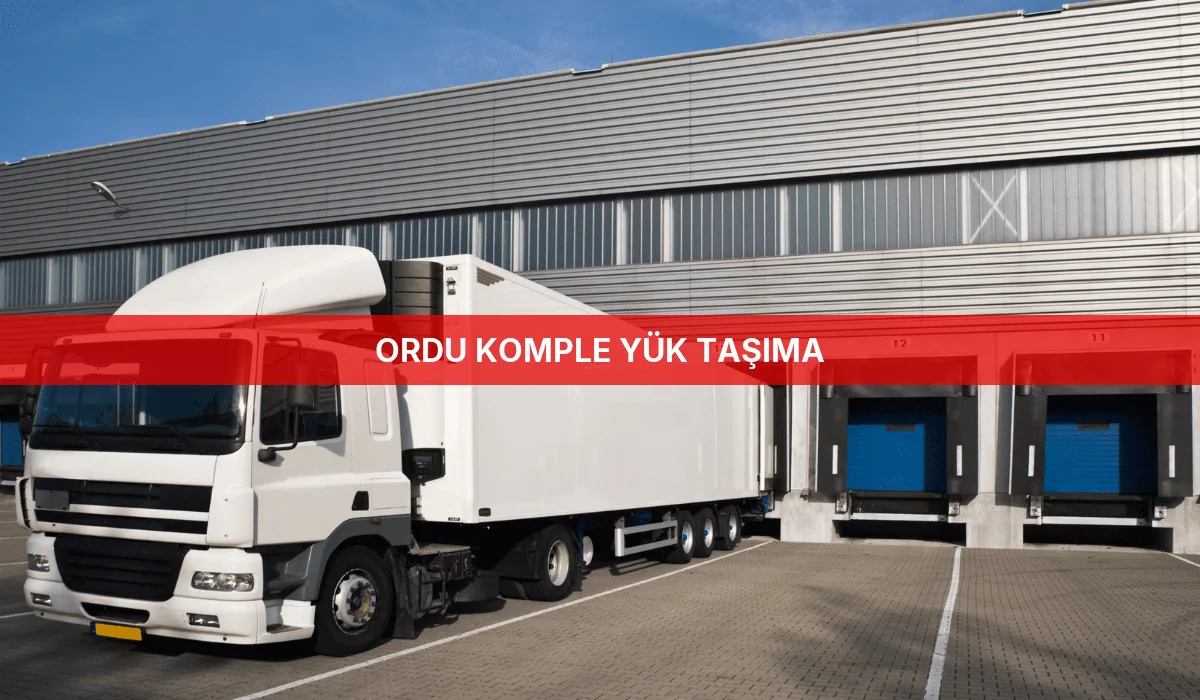 Ordu Komple Yük Taşıma
